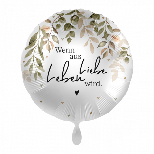Folienballon-Wenn aus Liebe Leben wird. -Ø 43cm