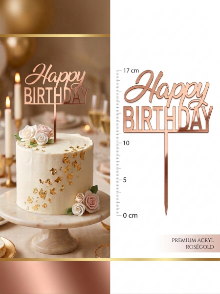 Topper - Happy Birthday - Acryl - Rosegold Spiegel - 17 x 12,5cm