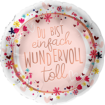 Folienballon-Du bist einfach wundervoll toll-Ø 43cm