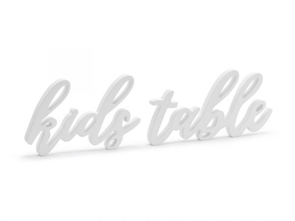 Tischdeko - Schriftzug - kids table - 38x10cm